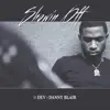 Lil Dev & Danny Blair - Showin Off - Single